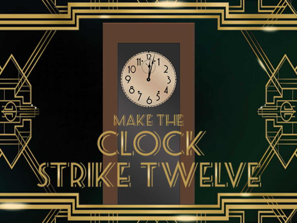 Clock strike 12 campaign graphic