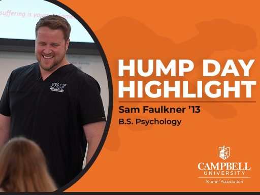 A promotional graphic for Campbell University's Hump Day Highlight series featuring Campbell alumnus Sam Faulkner '13. On the left, Faulkner smiles while speaking to an audience, wearing a black NEST Clinic shirt. On the right, an orange background displays the text "Hump Day Highlight," followed by "Sam Faulkner '13" and "B.S. Psychology." The Campbell University Alumni Association logo appears in the lower right corner.